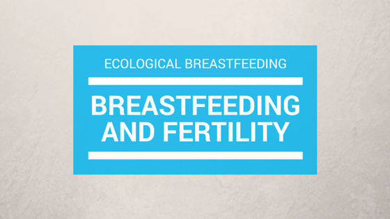 Ecological Breastfeeding